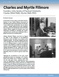 Biography of Charles Filmore (1854-1948) and Myrtle Fillmore (1845-1931), Founders, Unity Society of Practical Christianity