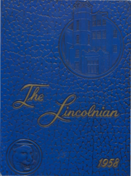 Lincoln High School Yearbook - The Lincolnian