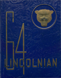 Lincoln High School Yearbook - The Lincolnian