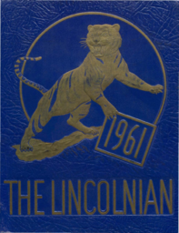 Lincoln High School Yearbook - The Lincolnian