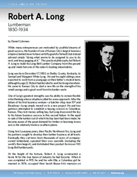 Biography of Robert A. Long (1850-1934), Lumberman