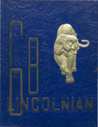 Lincoln High School Yearbook - The Lincolnian