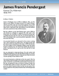 Biography of James Francis Pendergast (1856-1911), Kansas City Alderman