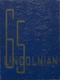 Lincoln High School Yearbook - The Lincolnian