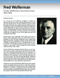 Biography of Fred Wolferman (1870-1955), Owner of Wolferman's Gourmet Grocery