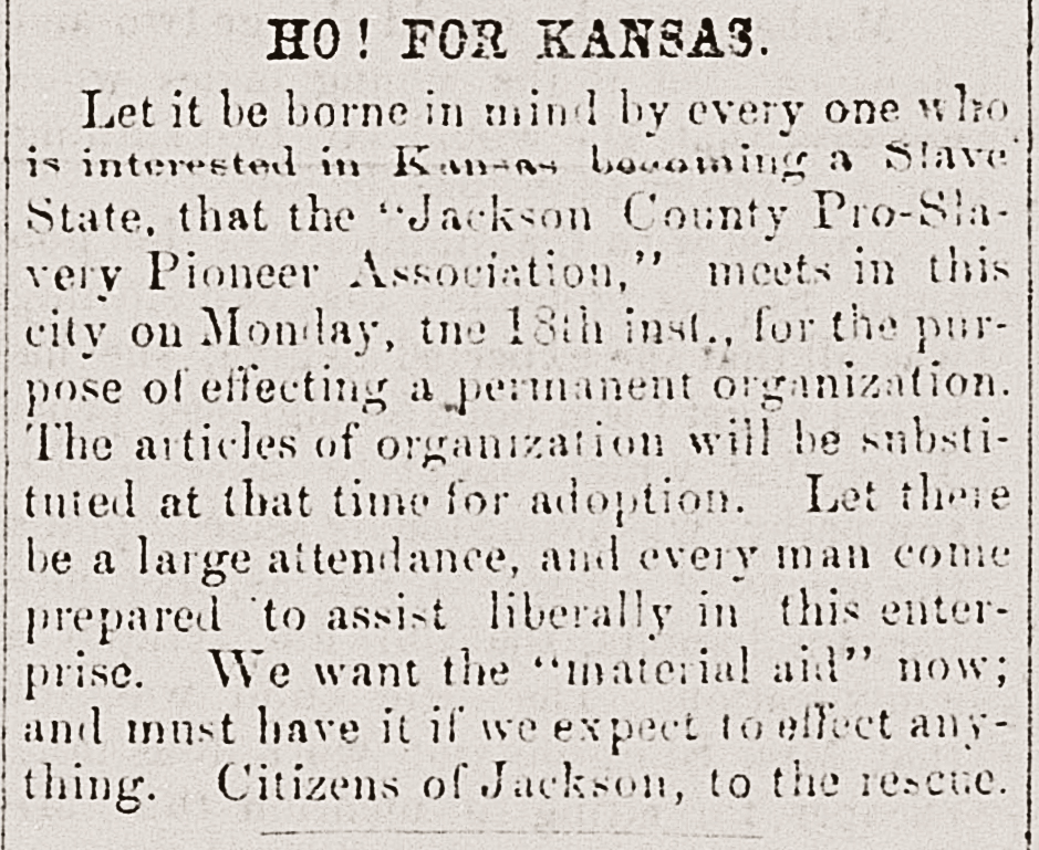 Notice of the formation of the Jackson County Pro-Slavery Pioneer Association. CRAWFORDSVILLE WEEKLY JOUNRNAL